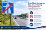 UK road sign marking the end of a dual carriageway, with traffic and guidance on speed limits and safety.